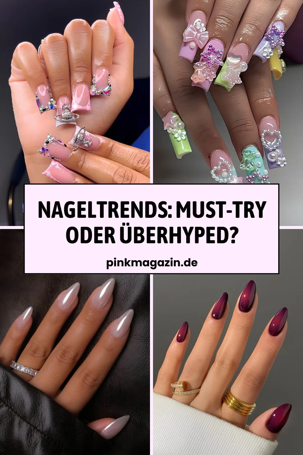 Nageltrends Must Try oder überhyped Pinterest