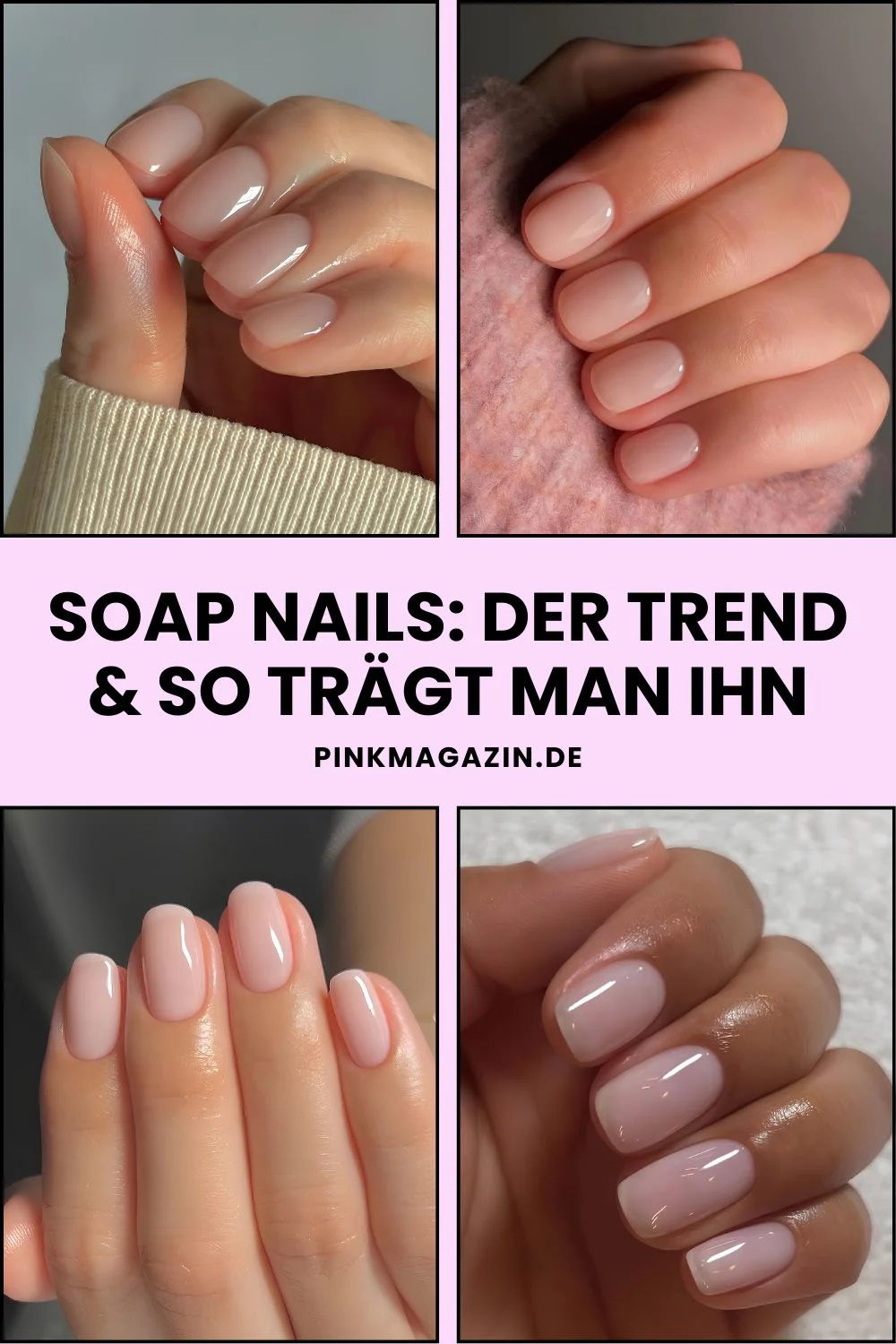 Soap-Nails-Maniküre-Trend Pinterest